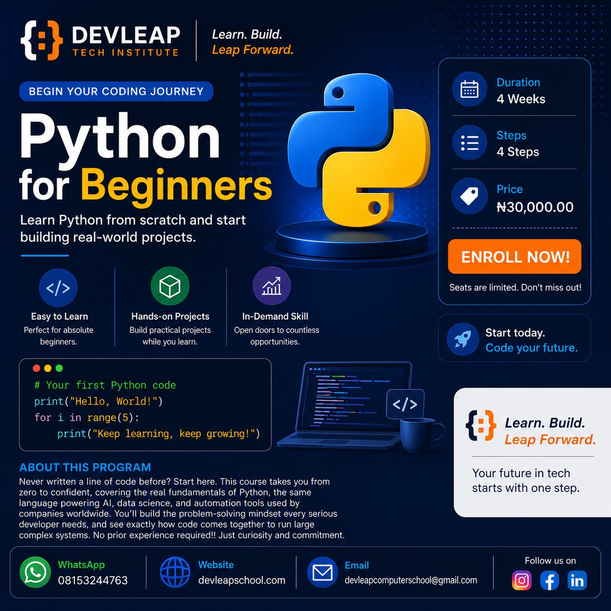 devleapschool's tweet photo. Never written a line of code before? Start here.

Python for Beginners: 4 weeks, zero experience required.
Learn the language behind AI, data science, and automation tools used by companies worldwide.

September intake open. Enroll now 👇
https://t.co/QYNNARysT5 https://t.co/nU5BjSZ5pN