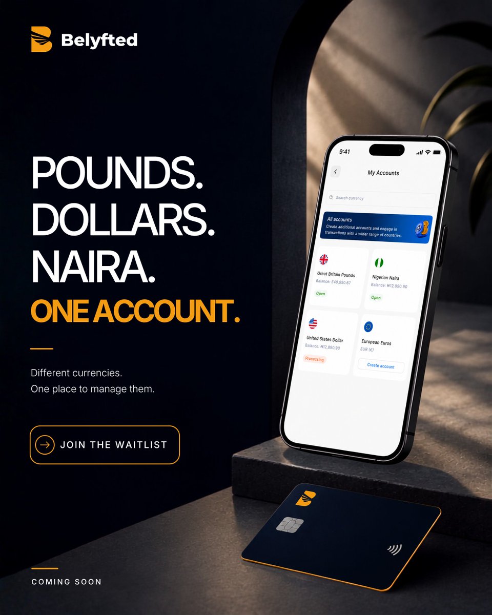 belyfted's tweet photo. One account. Multiple currencies.

Pounds. Dollars. Naira. And more coming soon.

Manage your money across currencies, In one place with Belyfted.

Join the waitlist and be among the first to experience it.
#Belyfted #Fintech #MultiCurrency #DigitalBanking #FinanceApp #ComingSoon https://t.co/kEMwUXbvwn