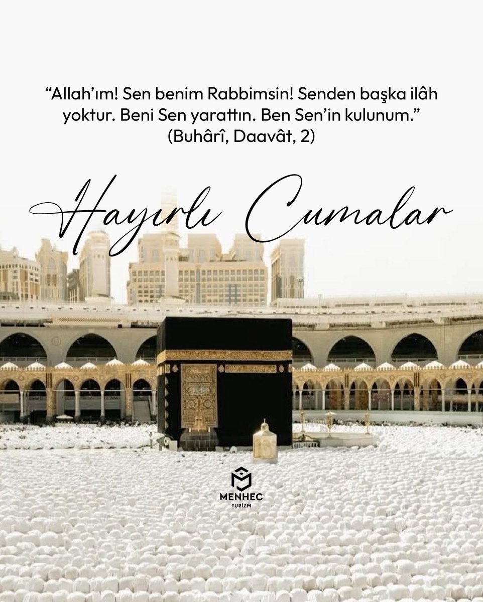 MenhecTurizm's tweet photo. “Allah’ım! Sen benim Rabbimsin! Senden başka ilâh yoktur. Beni Sen yarattın. Ben Sen’in kulunum.” (Buhârî, Daavât, 2)
#menhec #menhecturizm #hac #umre #kültürturları https://t.co/jCuqpwAM3o