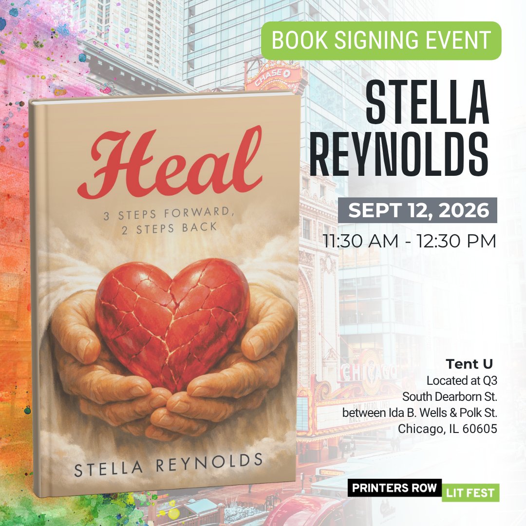 LifeRichPub's tweet photo. Meet Stella Reynolds, author of Heal: 3 Steps Forward, 2 Steps Back, at the 2026 Printers Row Lit Fest.

📅 Sept. 12 | 11:30 AM–12:30 PM
📍 Tent U

https://t.co/BhTPQYWwUe

#LifeRichPublishing #PrintersRowLitFest https://t.co/odrpFldSXs