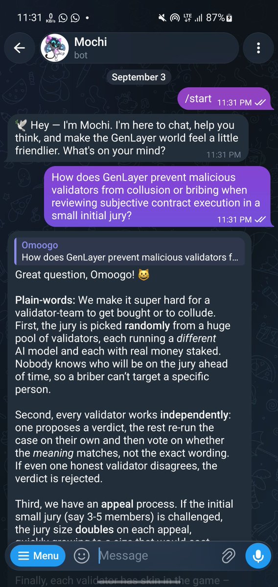 justhatgu's tweet photo. Asked Mochi (@GenMochiBot) how @GenLayer prevents validator collusion in small juries. 🐱🛡️

Learned how randomized selection, multi-LLM independence, and exponential appeal-doubling make bribing virtually impossible under Optimistic Democracy. https://t.co/78J0UboYle