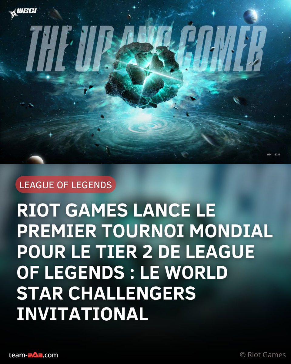 aAaGaming's tweet photo. 🏆 Du 20 septembre au 2 octobre 2026, l'écosystème compétitif de League of Legends s'enrichit avec le lancement du World Star Challengers Invitational (WSCI).

Fruit d'une collaboration entre Riot Games et TJ Sports, ce tournoi inédit réunira pour la première fois sur la scène internationale 16 des meilleures équipes du Tier issues d'Asie, d'Europe et des Amériques.

Répartition régionale des 16 équipes :

- Les cinq grandes régions (Chine, Corée, APAC, Amériques et EMEA) enverront chacune 3 équipes représentantes, sélectionnées via des parcours de qualification propres à chaque région (soit 15 équipes).

- Place additionnelle : La 16ème place sera attribuée à l'équipe championne de l'Asia Masters.