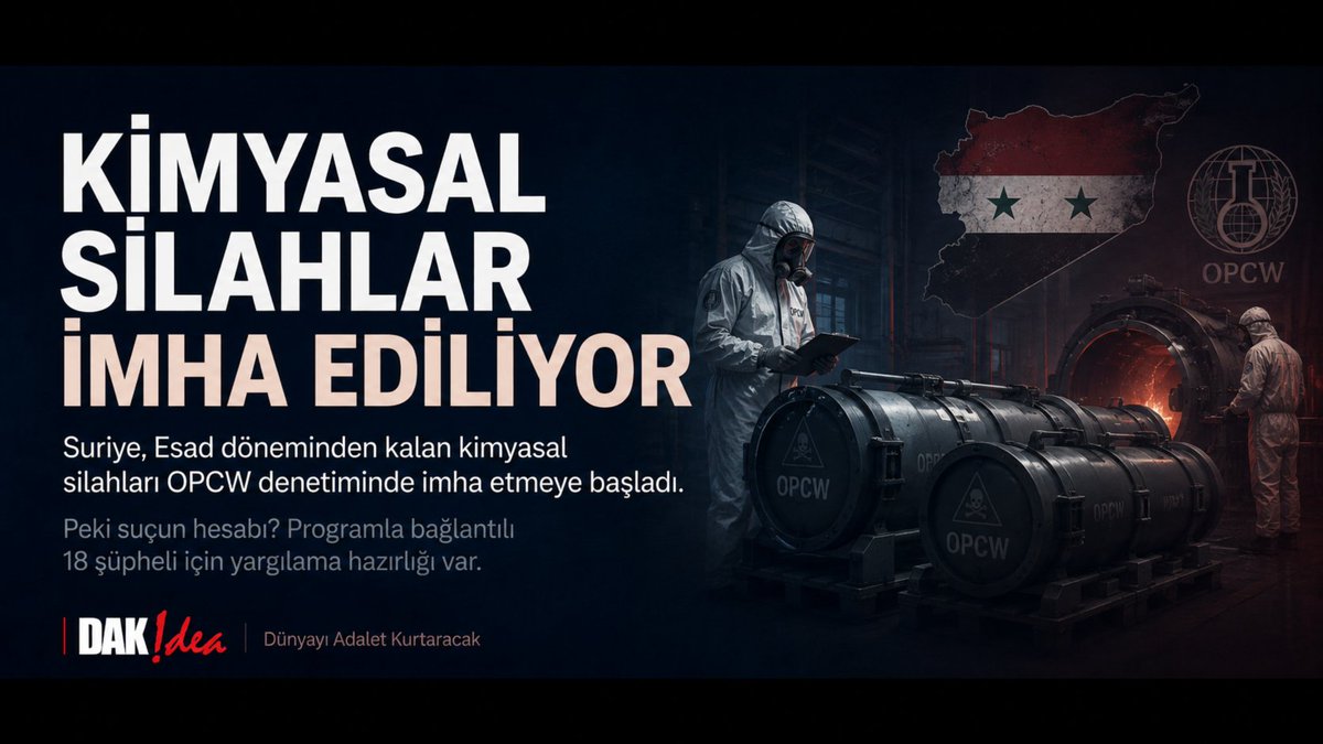 DAK_idea's tweet photo. Kimyasal Silahlar Yok Ediliyor!..
Hesabı Soruluyor!

☣️ Suriye, Esad döneminden kalan kimyasal silahları OPCW denetiminde imha etmeye başladı.

☣️ Kimyasal silah programıyla bağlantılı olan 18 şüpheli için de yargılama hazırlığı var.

#SONDAKİKA  #Suriye #dünyayıadaletkurtaracak https://t.co/8BlK30eLyO