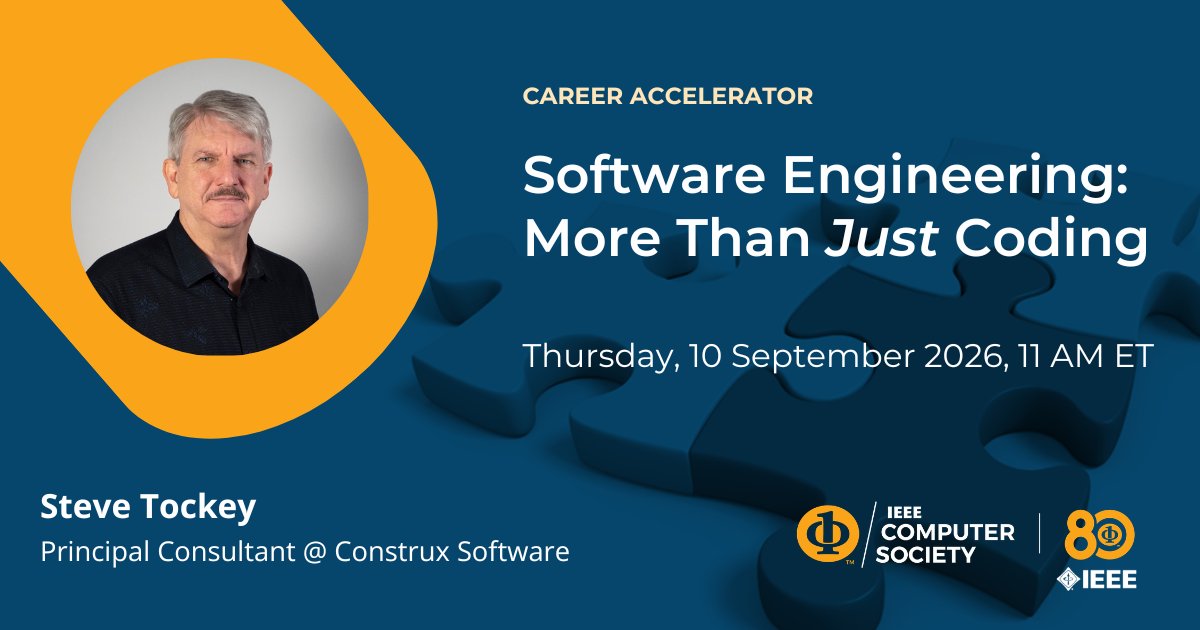 ComputerSociety's tweet photo. Join software consultant Steve Tockey live as he shares how to elevate your skills past basic syntax and position yourself as a true software engineer. 

📅 10 September, 2026 @ 11:00 AM ET

🔗 https://t.co/0soibwhdWW https://t.co/zzaHqprc5y