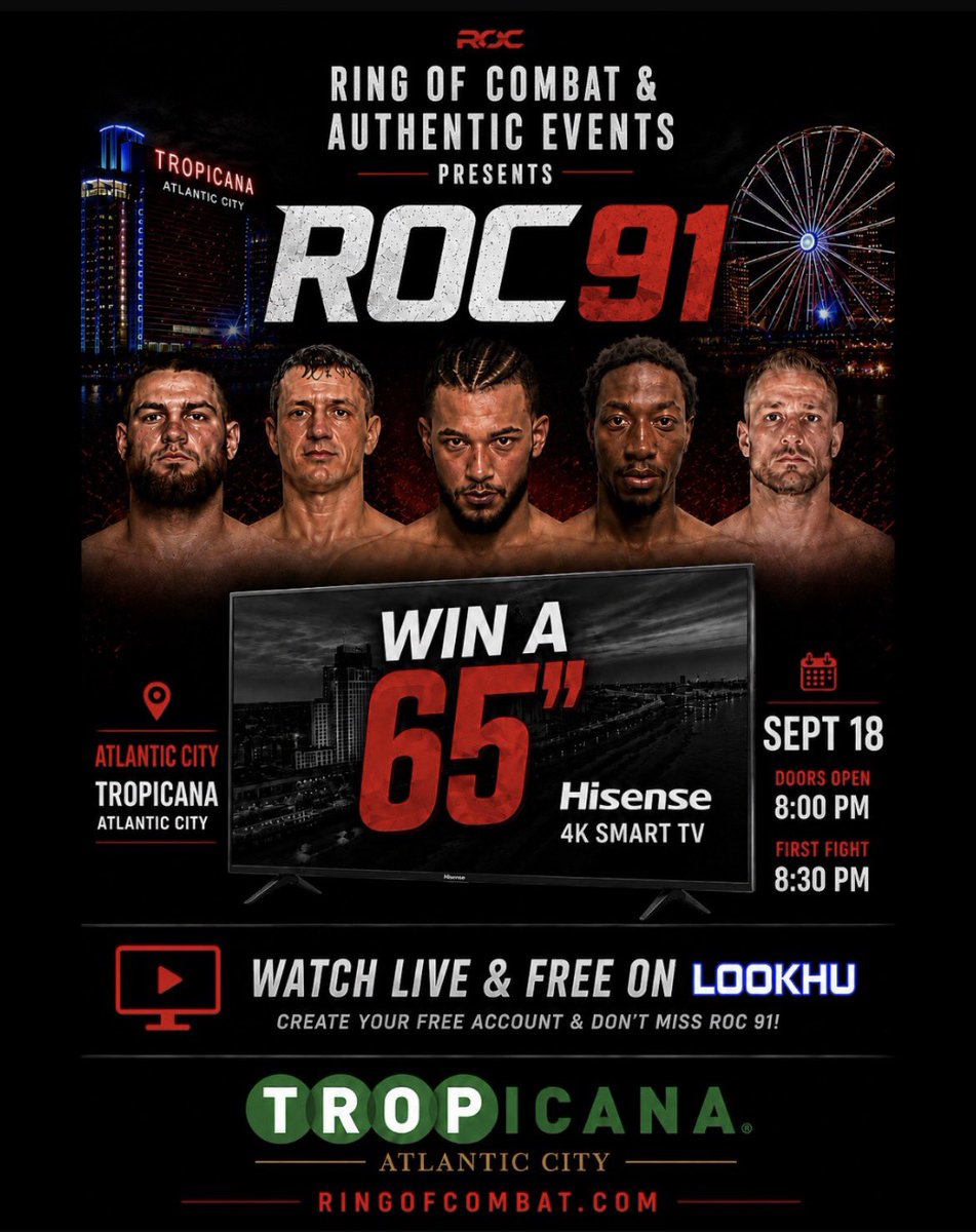 LookhuTV's tweet photo. 🥊 ROC 91 is going to the Tropicana on Sept. 18 — and the entire fight will stream LIVE &amp; FREE on Lookhu.
📺 Plus, one lucky fan will WIN a 65" Hisense 4K Smart TV!
Enter now for your chance to win 👇
https://t.co/RLOQmXz98J
#RingOfCombat #MMA #AtlanticCity https://t.co/lwwExA9rW2