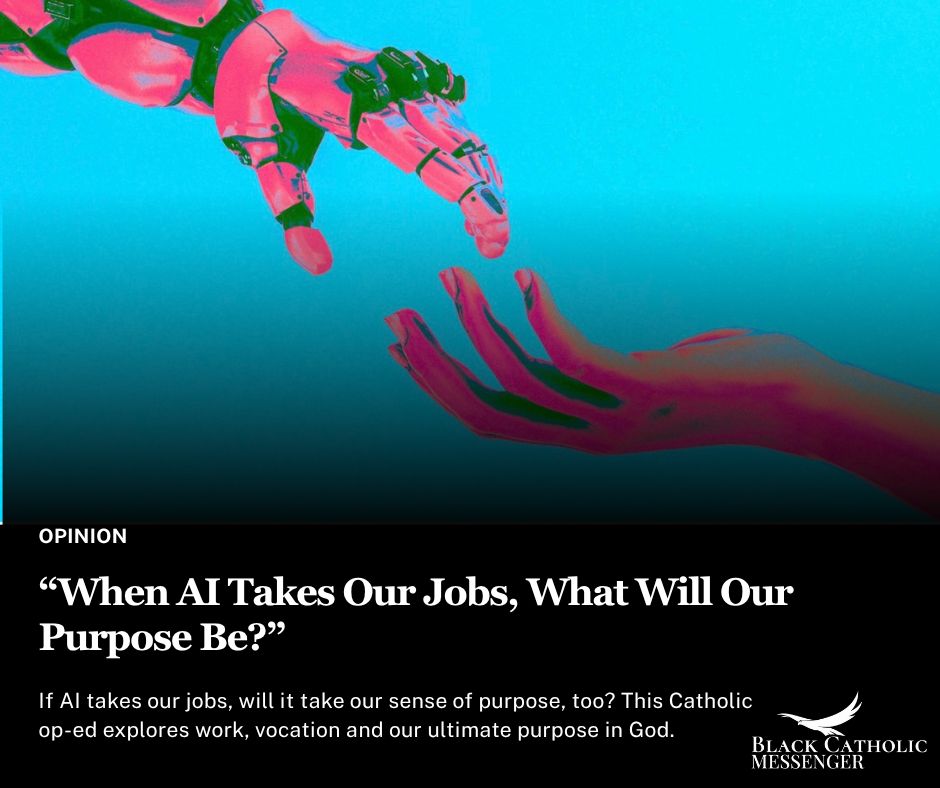 BlkCathlicMsngr's tweet photo. In his latest opinion piece, Black Catholic author and youth minister Joseph Peach reflects on how the rise of AI might actually offer an opportunity to rediscover our true identity and purpose in God.

Read his piece now: https://t.co/TPeiFn8Asi https://t.co/ukZBiXPoaZ