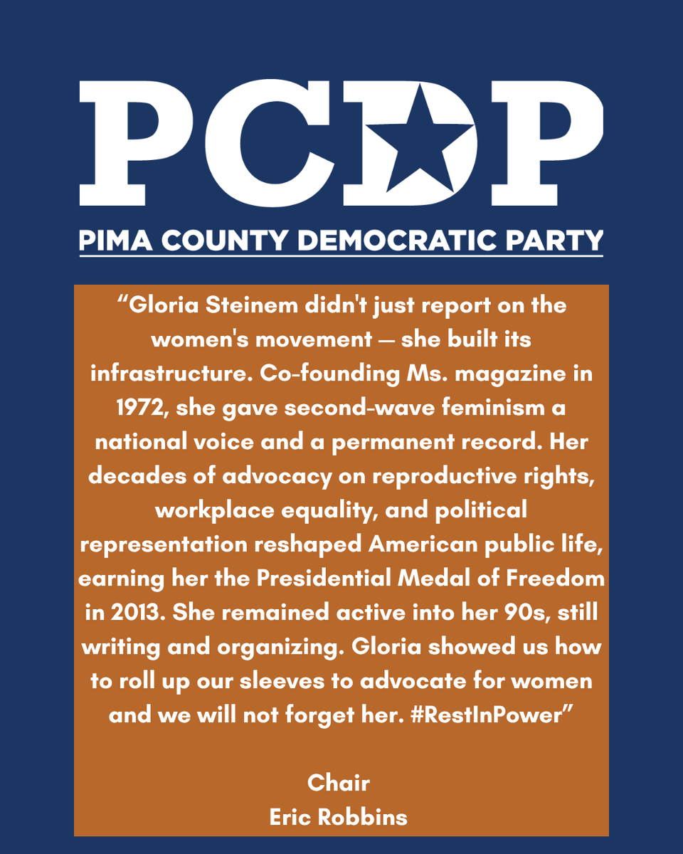 PimaDems's tweet photo. Gloria Steinem didn't just report on the women's movement — she built its infrastructure. Co-founding Ms. magazine in 1972, she gave second-wave feminism a national voice and a permanent record. #RestInPower https://t.co/SlaSFB0wun