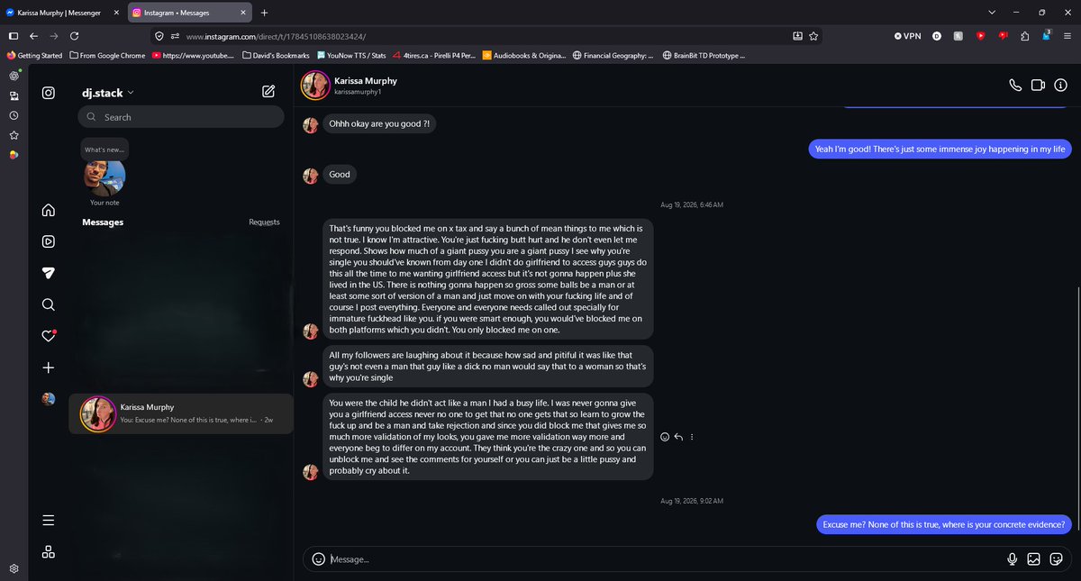 DJ_Stack's tweet photo. As you can clearly see, the conversation between her and I was mundane and casual. Plus she had not attempted to contact me on my https://t.co/kf18yHJ0QA account.

That interaction changed on August 19th 2026 and was UNWARRANTED ON MY SIDE. https://t.co/UtI605B1Hn