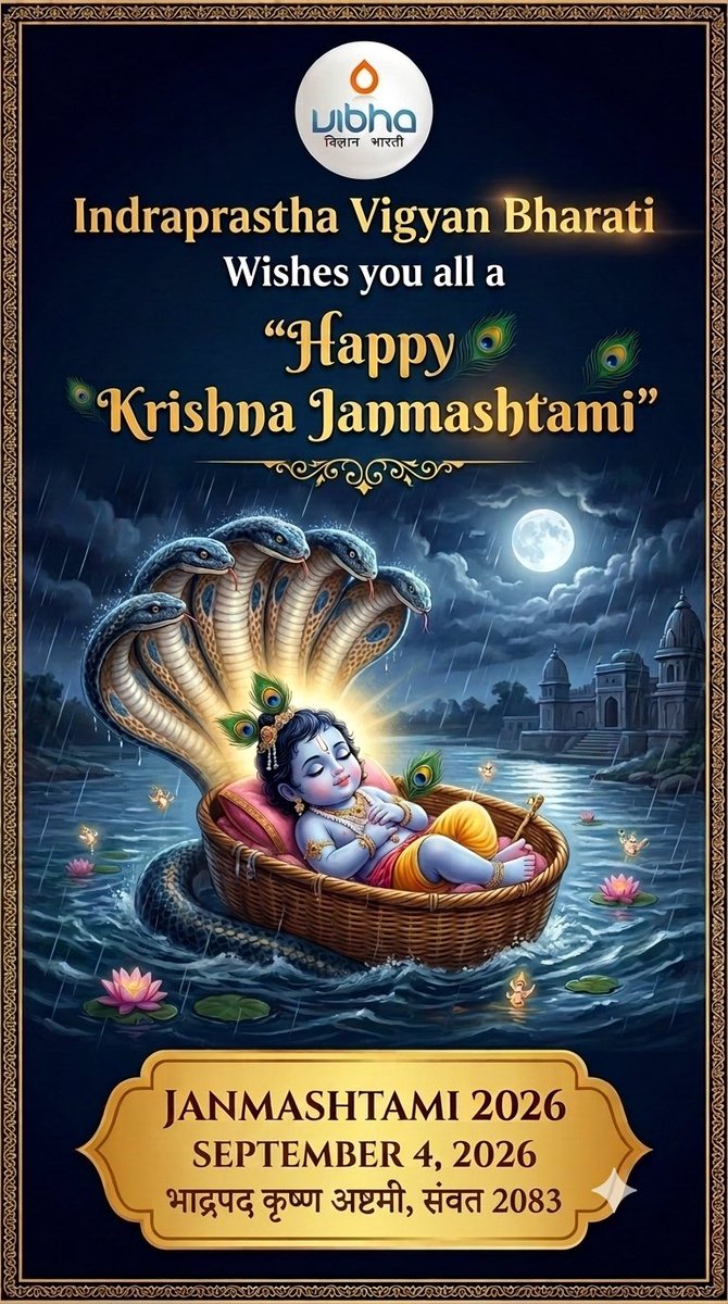 DelhiVigBharati's tweet photo. 🦚✨ Indraprastha Vigyan Bharati wishes everyone a very Happy Krishna Janmashtami! 🦚✨
As we celebrate the divine birth of Bal Gopal, may his life and teachings guide us towards wisdom, peace, and righteous action. 🙏#HappyJanmashtami #KrishnaJanmashtami #BalGopal #Krishnabirth https://t.co/xSj1p1UO3l