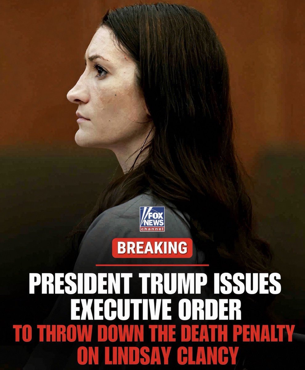 ASSC_47's tweet photo. 🚨🚨BREAKING🚨🚨

President Trump just dropped a BOMBSHELL executive order — the full weight of the federal death penalty is now coming down on Lindsay Clancy for the cold-blooded strangulation of her three innocent children, Cora, Dawson, and baby Callan. 🇺🇸⚖️🔥

This woman didn’t just commit a crime — she committed an act of pure EVIL. She looked her own babies in the eyes and chose to end their lives with her bare hands. 

No remorse. 

No mercy. 

No excuse. 

A mother is supposed to be the one person on this earth who would die to protect her children, and she became the monster who destroyed them. There is no word ugly enough for what she did. 

She is a HORRIBLE, twisted, despicable human being, and the idea that she might ever walk free again is an insult to every decent person alive.

President Trump said enough is enough. No more soft-on-crime nonsense. No more excuses for monsters. The federal government is stepping in, and justice is going to be SWIFT and FINAL. 🔥
#DeathPenalty #TrumpExecutiveOrder #LindsayClancy #CapitalMurder #JusticeServed #LawAndOrder #MAGA #AmericaFirst #ExecuteJustice #NoMercy #ProtectOurKids #FederalDeathPenalty #MakeAmericaSafeAgain #DeathRow #VictimsRights #StrongOnCrime #PatriotNation