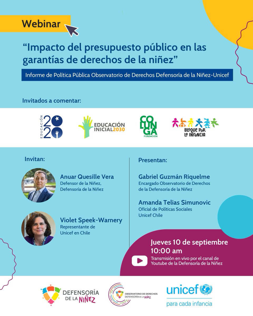 defensorianinez's tweet photo. ¿Cómo impacta el presupuesto público en la garantía de los derechos de niños, niñas y adolescentes?

Este jueves 10 de septiembre, a las 10:00 horas, la Defensoría de la Niñez y @UnicefChile  presentarán un nuevo Informe de Política Pública del Observatorio de Derechos, que analiza esta relación y los desafíos para avanzar hacia una inversión pública que garantice efectivamente los derechos de la niñez y adolescencia.

El webinar contará con la participación del Defensor de la Niñez, Anuar Quesille, y la representante de UNICEF en Chile, Violet Speek-Warnery, además de representantes de organizaciones vinculadas a educación y niñez.

📅 Jueves 10 de septiembre | 10:00 horas
▶️ Transmisión en vivo por el canal de YouTube de la Defensoría de la Niñez.