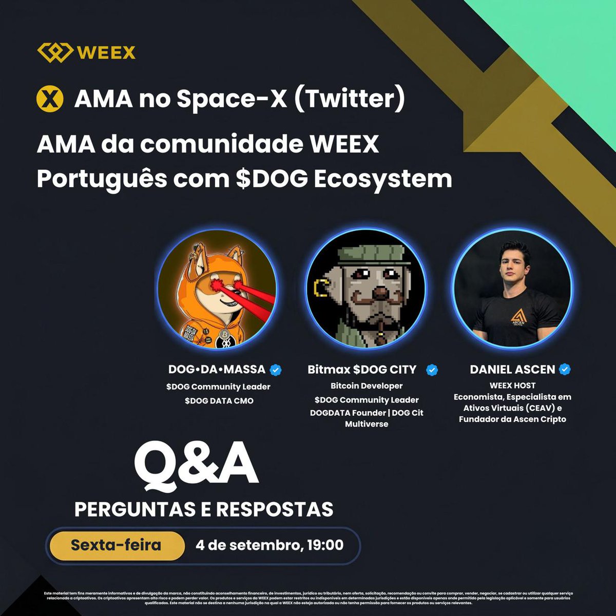 WEEX_Brasil's tweet photo. ⚡ É amanhã! Cola no Space do 9º WEEX AMA Q&amp;A com @ascendani, @dogdamassa e @bitmaxdog às 19:00!
💬 Vamos falar sobre o $DOG e a WEEX.
🎙️ Agende o Space e mande sua pergunta pra faturar USDT!

🔔 https://t.co/937a4UuINK
📝 https://t.co/jeJIF2RhX6

#WEEX #AMA #QA https://t.co/PzwZ7mqKt7