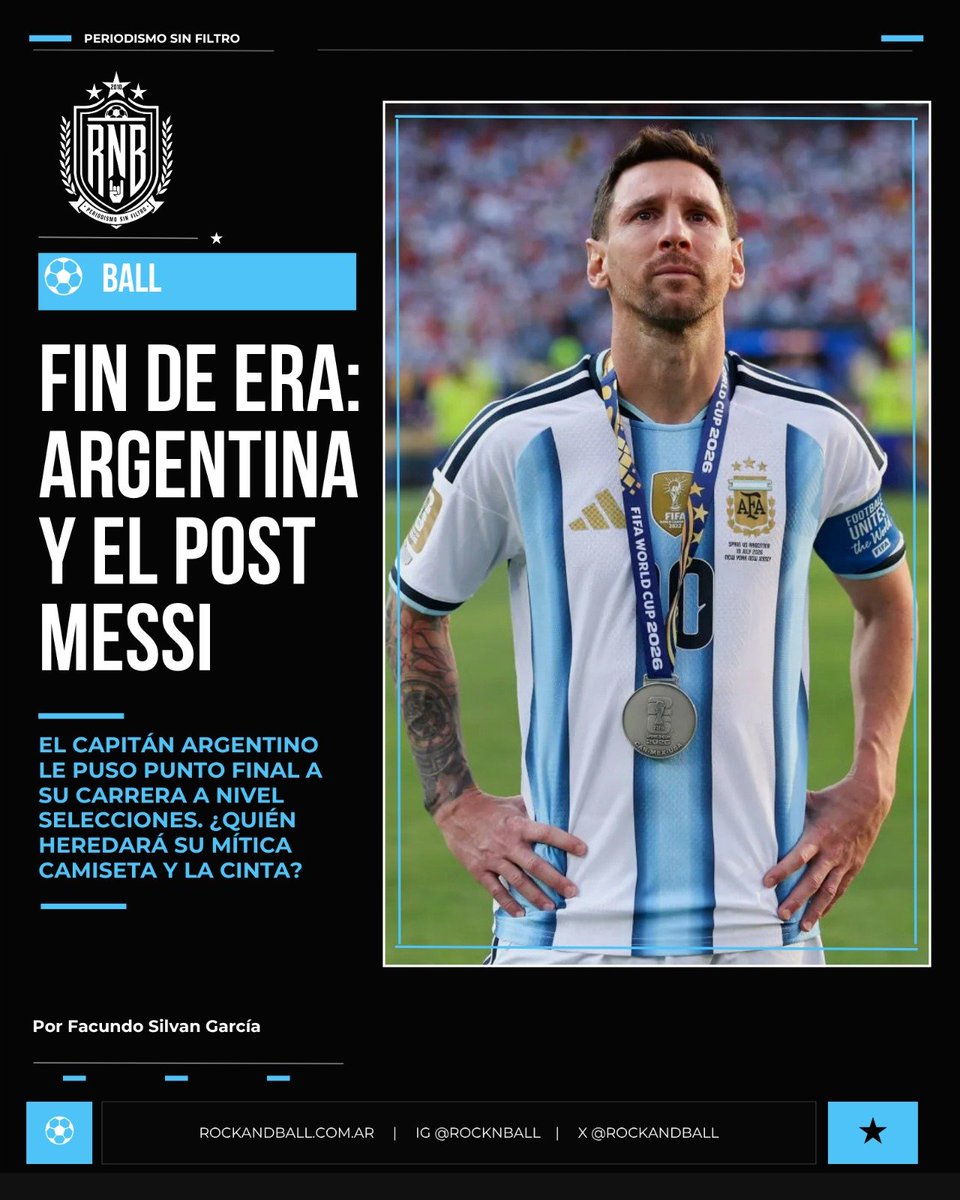 RockAndBall's tweet photo. ¿Y AHORA QUÉ? 🇦🇷

Después de la despedida de Messi surge un interrogante para el futuro de la Selección: ¿Qué será de la número 10 y la cinta de capitán?

Facundo Silvan García repasa cómo se perfila el futuro de la Argentina.

Leé la nota acá: https://t.co/FauIlEQebG https://t.co/eVBN43SeKh
