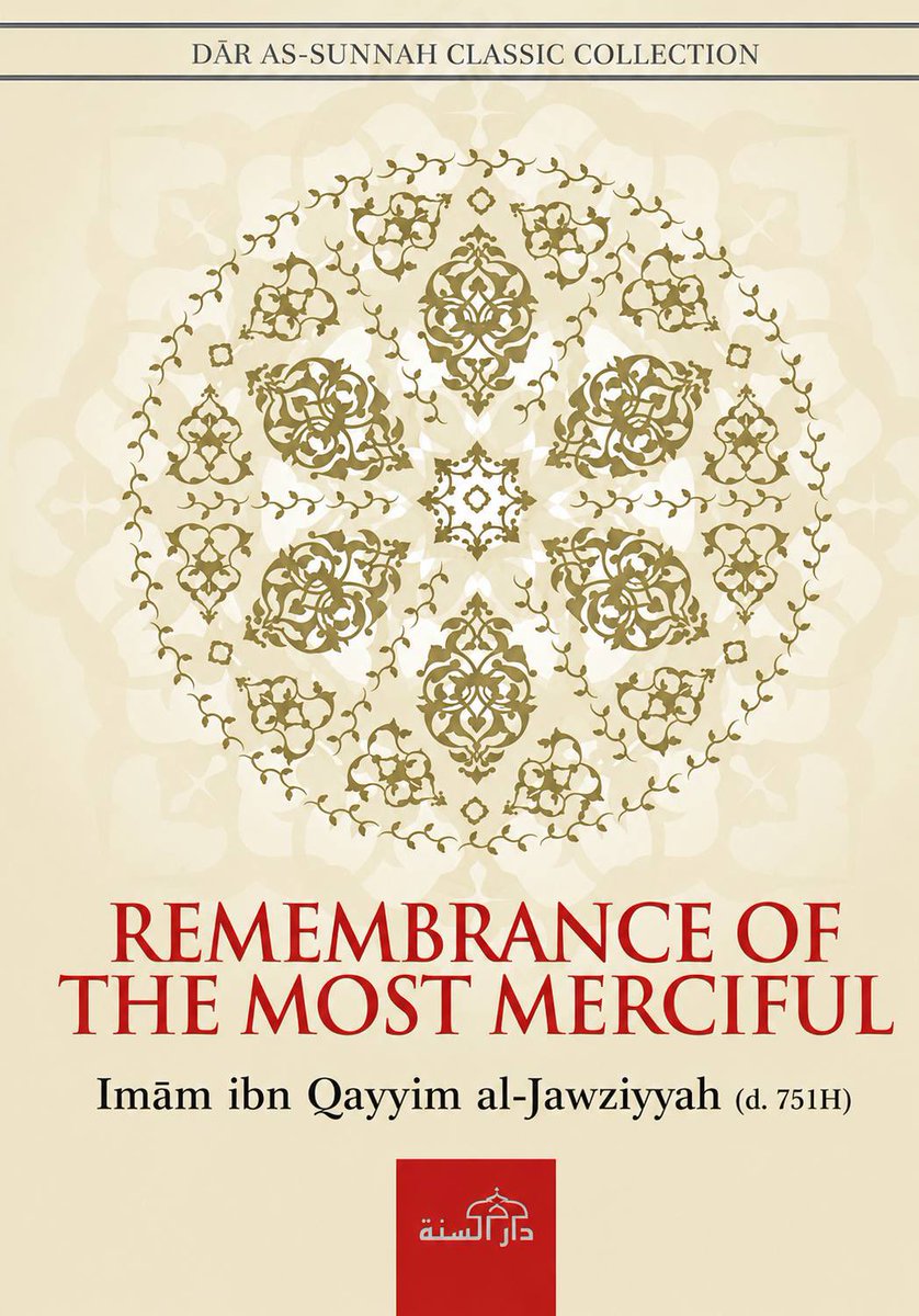 shahmir69420's tweet photo. The complete chapter on the benefits of remembering Allāh by ʾImām ʾIbn al-Qayyim al-Jawziyyah رحمه الله.

📚 al-Wābil al-Ṣayyib wa Rāfiʿ al-Kalim al-Ṭayyib (الوابل الصيب ورافع الكلم الطيب)

Translated by Dār as-Sunnah.

This chapter is arguably the most important chapter in this book. May Allāh bless the author and the translators and reward them abundantly.

I hope that someone else benefits from this as well, and that Allāh makes it a means of forgiveness for my sins.

[Pages 114–159]