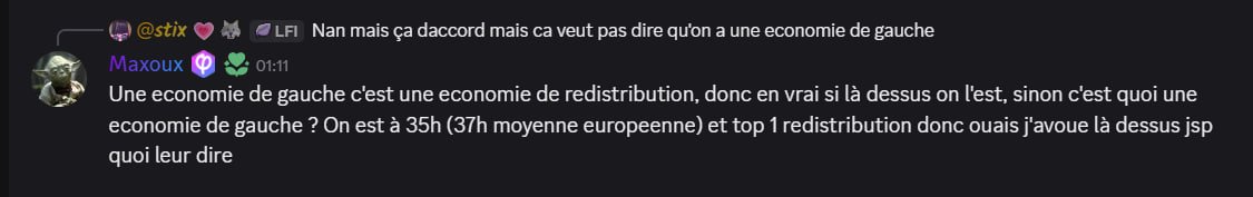 Maxouks's tweet photo. J’ai infiltré un Discord LFI en me faisant passer pour militant.

Je pose UNE question : « La France est déjà le pays le plus redistributif de l’OCDE. Si on est déjà tout à gauche économiquement, on répond quoi à la droite ? »

Je voulais juste entendre leur contre-argument.

Ban en 4 messages. 😭

J’ai l’impression d’être tombé dans une secte.
0 argument. 0 débat.
Screens ↓