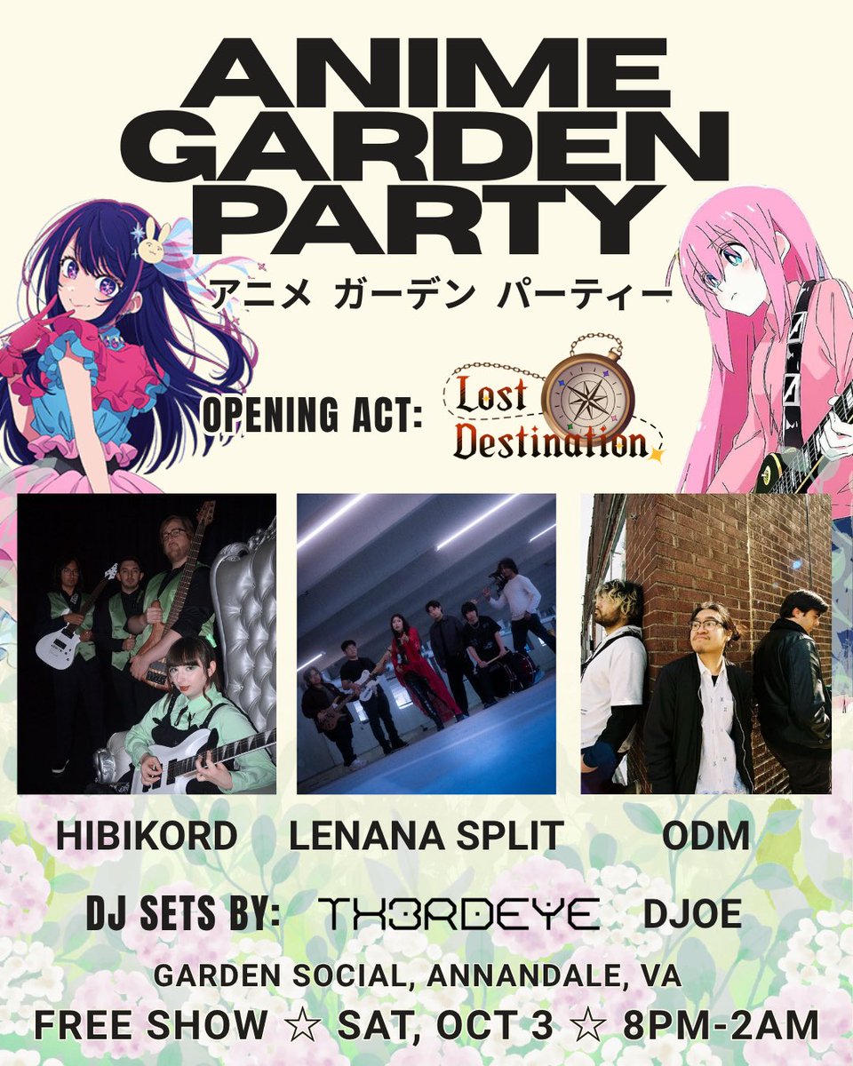lostdest_info's tweet photo. 🧭‼️ New Quest Unlocked!

We're honored to be the opening idol act for ANIME GARDEN PARTY, a FREE anisong band and DJ show!
Come out and enjoy some great music and food!

📅 Saturday, October 3 (get there early! We're on at 8PM!)
🗺️ Garden Social, Annandale, VA https://t.co/QjEHgBx9Ps
