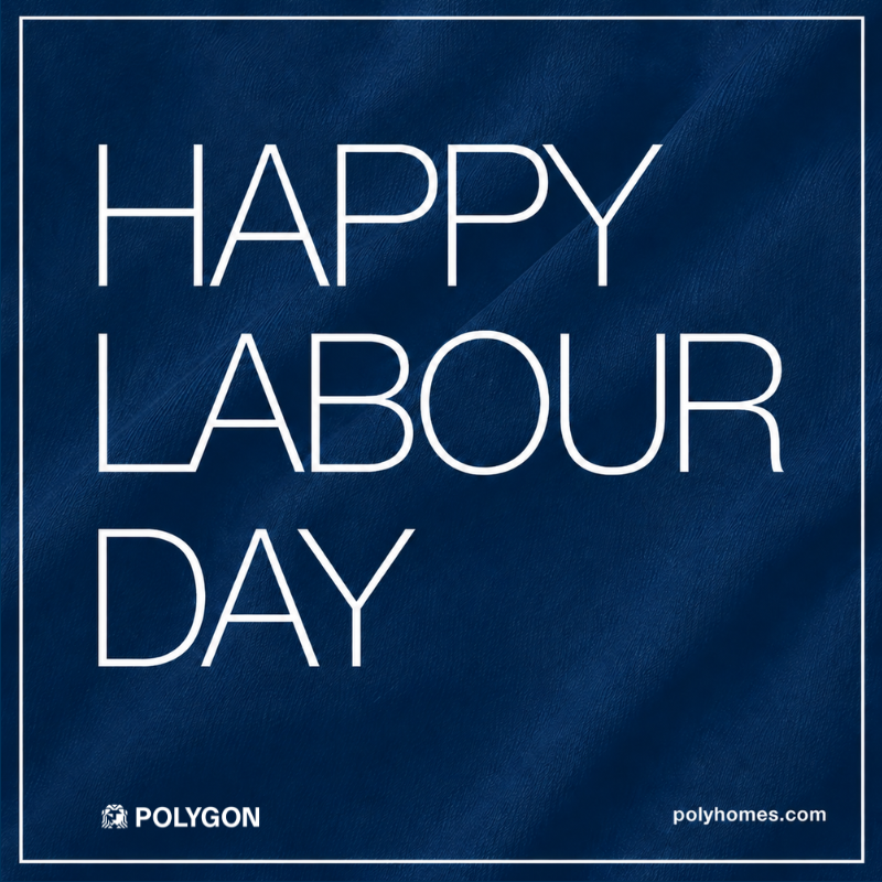 polygonhomes's tweet photo. Happy Labour Day from Polygon! We’re proud to celebrate the hardworking people whose dedication and commitment help bring our communities to life. https://t.co/4nwxEG3Y8Y