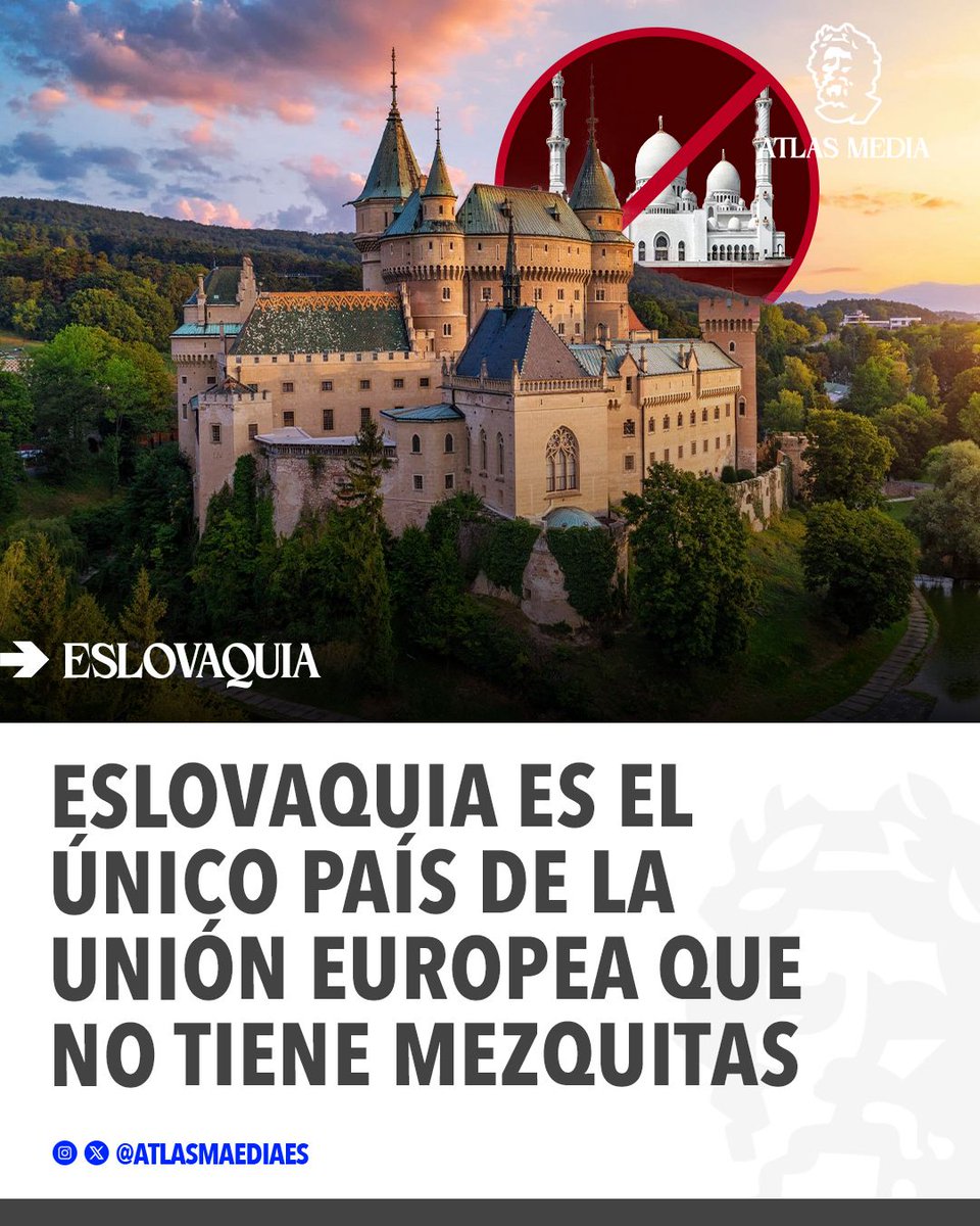atlasmediaes's tweet photo. 🇪🇺🇸🇰☪️ | ÚLTIMO MOMENTO: Se confirmó el dato de que Eslovaquia es el único país de la Unión Europea donde no hay mezquitas. https://t.co/XtQQ3zjJg7