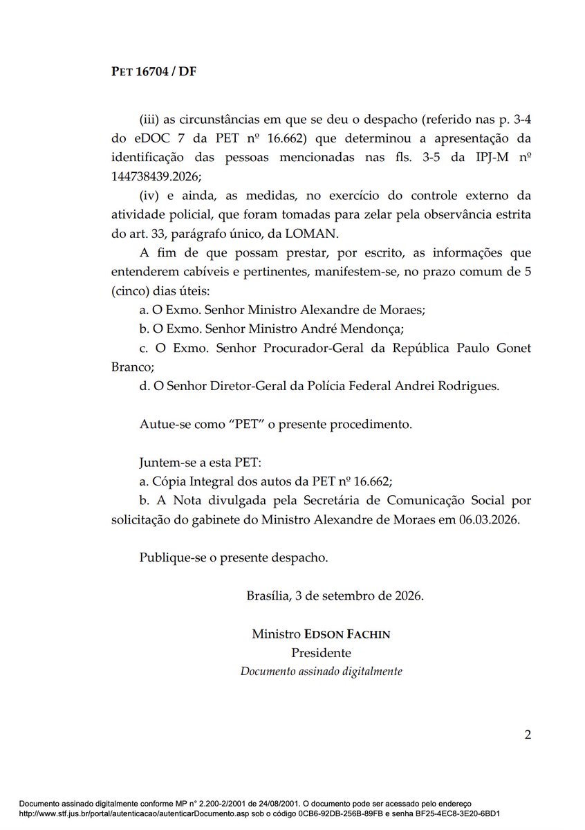eixopolitico's tweet photo. 🇧🇷 URGENTE: Presidente do STF, Edson Fachin, abre procedimento e determina que os ministros Alexandre de Moraes e André Mendonça, o PGR Paulo Gonet e o diretor da PF Andrei Rodrigues prestem esclarecimentos em até 5 dias úteis. Ele vai colher as informações para decidir se leva o caso ao Plenário.

Fachin quer saber se houve descumprimento da Lei Orgânica da Magistratura pela PF, e se credenciais institucionais foram usadas para acessar documento particular, com possível vazamento de informação sigilosa a pessoa investigada.