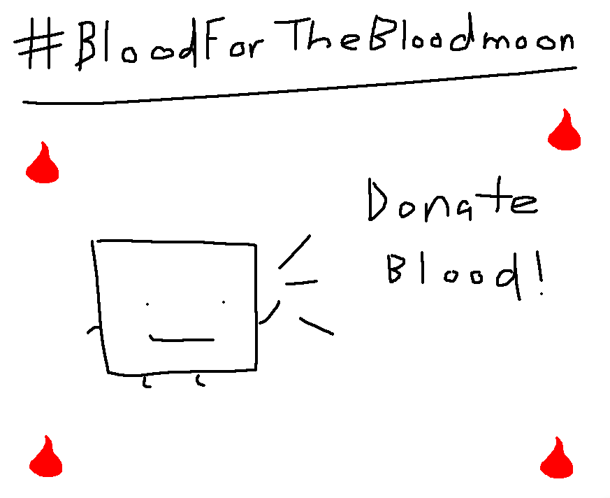 AbysmalEdge's tweet photo. Donate blood please! #BloodForTheBloodmoon https://t.co/CTtxvyPBEE