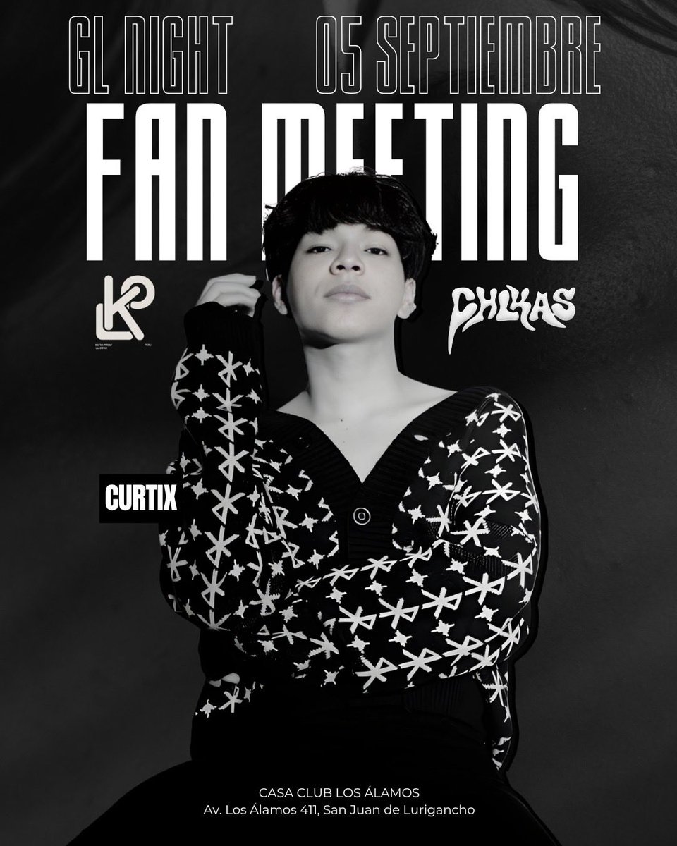 KPLEntertmnt's tweet photo. GL NIGHT | FAN MEETING

Este 05 de septiembre, Curtix será parte de nuestra GL NIGHT.

Además de disfrutar de la fiesta, tendremos un momento especial de Fan Meeting para interactuar, conversar y conocerlo mucho mejor.

📍 Casa Club Los Álamos
📅 05 de septiembre
🎟️ Compra en el link de la bio

Nos vemos en la GL NIGHT.

#SunquTakiTheSeries #Curtix
#GLPeru #GL #Peru #KPLEntertainment