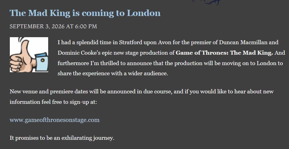 RedTeamReview's tweet photo. New George R.R. Martin blog post:

He enjoyed the Game of Thrones: The Mad King play and is announcing that the production will be coming to London very soon so a wider audience can enjoy it https://t.co/V9Tbqq0OKb