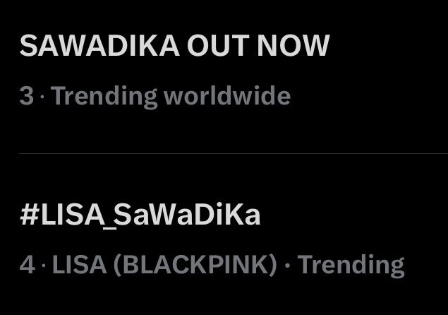 LISANATIONS_'s tweet photo. Now trending #3 &amp; #4 worldwide! 🌎 

SAWADIKA OUT NOW 
#LISA_SaWaDiKa https://t.co/Pm2P8KsWGP