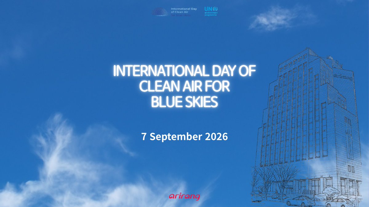 arirangworld's tweet photo. Blue skies are a promise we protect together.
Sept 7 — the International Day of Clean Air for blue skies,
the first official UN day proposed by Korea.
Small actions, big impact.
Let’s keep our skies clean and bright.

#CleanAirForBlueSkies #UNEP #CCAC
#푸른하늘의날 #기후행동 https://t.co/0O2RC5pMUC