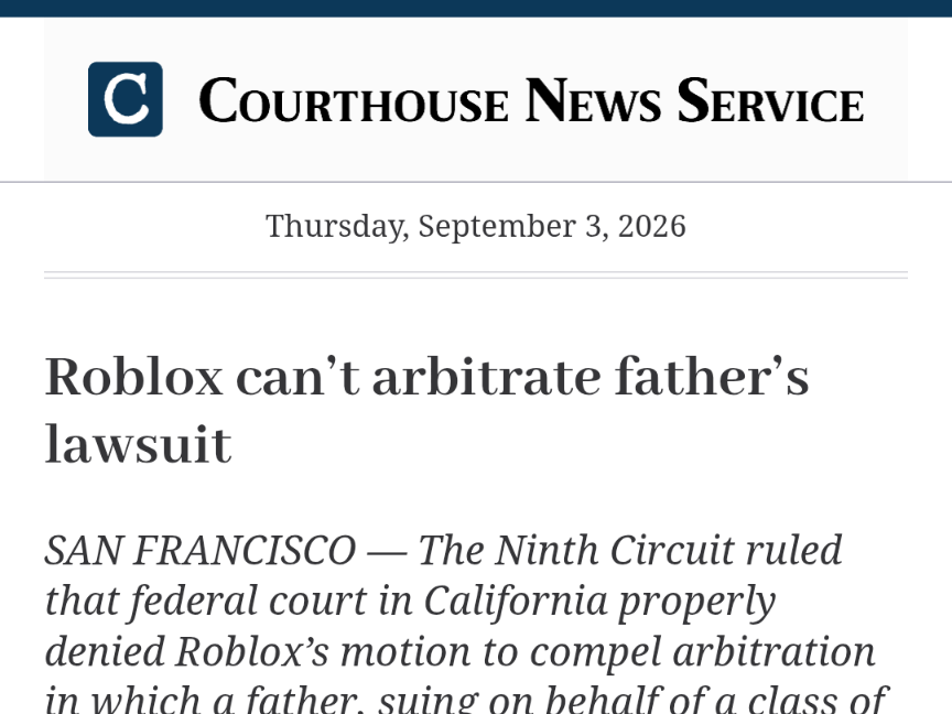 IClueso's tweet photo. The Ninth Circuit ruled that federal court in California properly denied Roblox’s motion to compel arbitration in which a father, suing on behalf of a class of parents, challenged the company’s terms of service for its popular computer game  https://t.co/Qu8m1KdC1p https://t.co/mtJ3lPyEw3