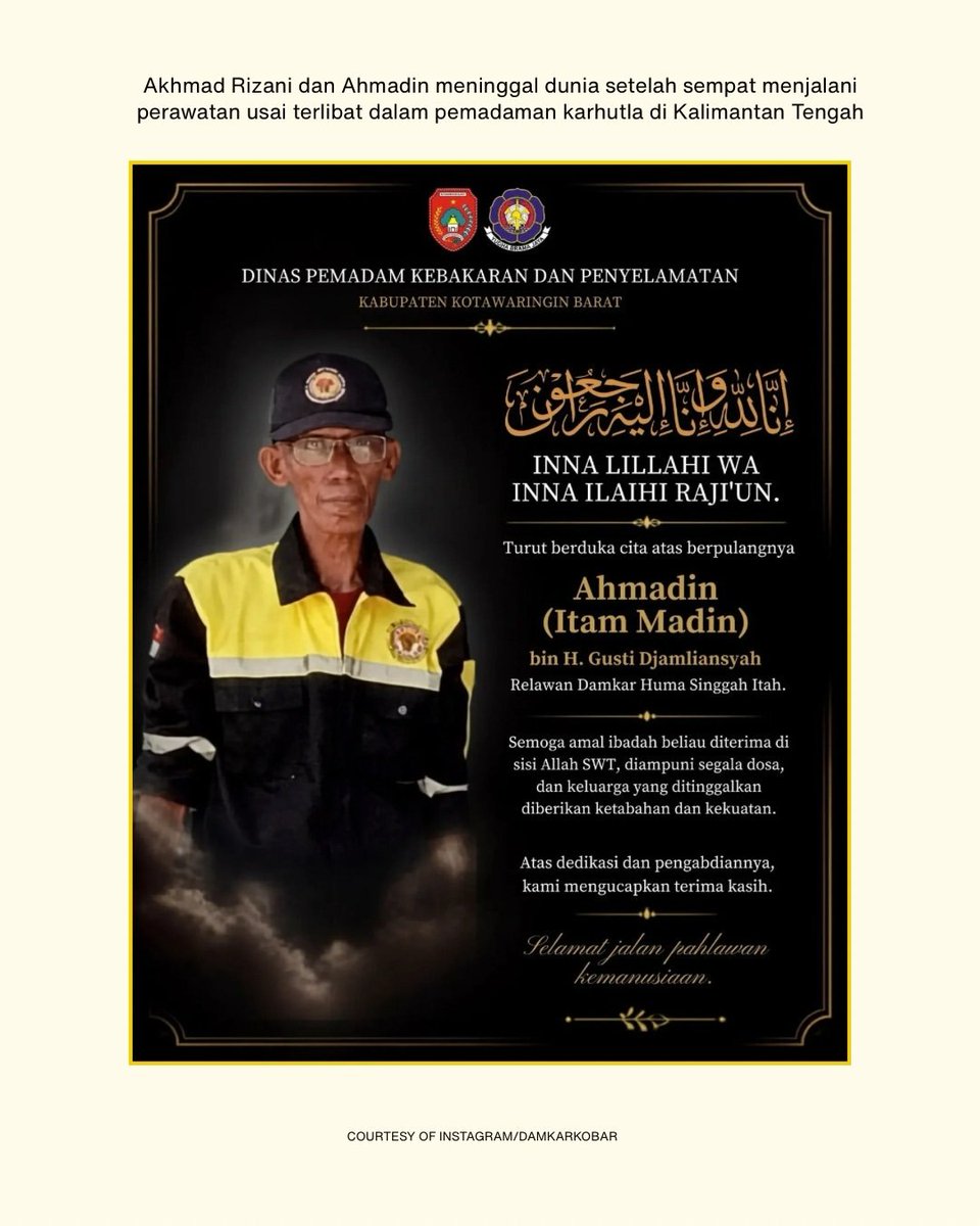 VIVAcoid's tweet photo. Duka mendalam datang dari barisan relawan yang berada di garis depan penanganan kebakaran hutan dan lahan (karhutla) di Kalimantan Tengah. Dalam rentang tiga hari, dua relawan di Palangka Raya dan Kabupaten Kotawaringin Barat meninggal dunia setelah mengalami gangguan kesehatan saat menjalankan tugas pemadaman.

Dilansir dari BPBD Kota Palangka Raya, korban pertama adalah Akhmad Rizani, anggota Satgas Tanggap Darurat Karhutla Kota Palangka Raya sekaligus Ketua Regu TSAK Palangka. Ia sempat mengalami kondisi drop saat memadamkan karhutla di Jalan Rungan sebelum menjalani perawatan selama enam hari. Rizani meninggal dunia pada Kamis (27/8).

Tiga hari kemudian, Ahmadin alias Itam Madin, relawan Damkar Huma Singgah Itah di Kabupaten Kotawaringin Barat, juga meninggal dunia. Berdasarkan keterangan Dinas Pemadam Kebakaran dan Penyelamatan Kobar, Ahmadin meninggal pada Minggu (30/8) setelah sempat menjalani perawatan usai bertugas menangani karhutla.

Kepergian keduanya menjadi duka bagi keluarga dan para relawan yang selama ini bersama-sama menangani karhutla di Kalimantan Tengah. Duka mendalam untuk keluarga dan rekan relawan yang ditinggalkan.
‌___
#BacaBeritadiVIVA #VIVANewsToday #VIVANews_tragedy #relawan #meninggaldunia