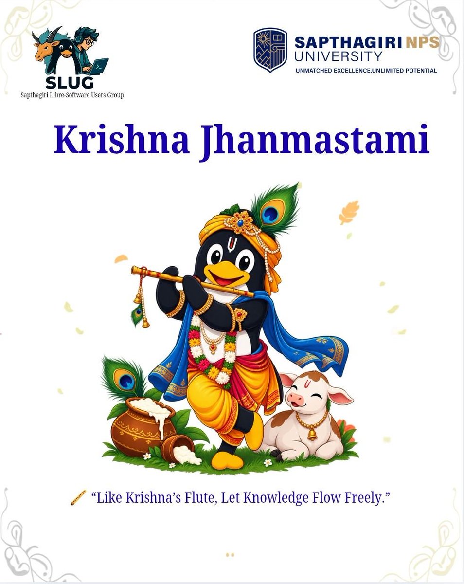 SLUGfisl's tweet photo. 🪈 sudo krishna --play flute 🦚

A little mischief, a lot of wisdom, and a timeless reminder to keep moving forward. 

May Krishna’s wisdom guide your path, fill your life with joy &amp; harmony. 

SLUG wishes you a Happy Janmashtami 🪷🐧
#Janmashtami #Krishna #SLUG #FOSS #OpenSource https://t.co/TJNgZ2wgOc