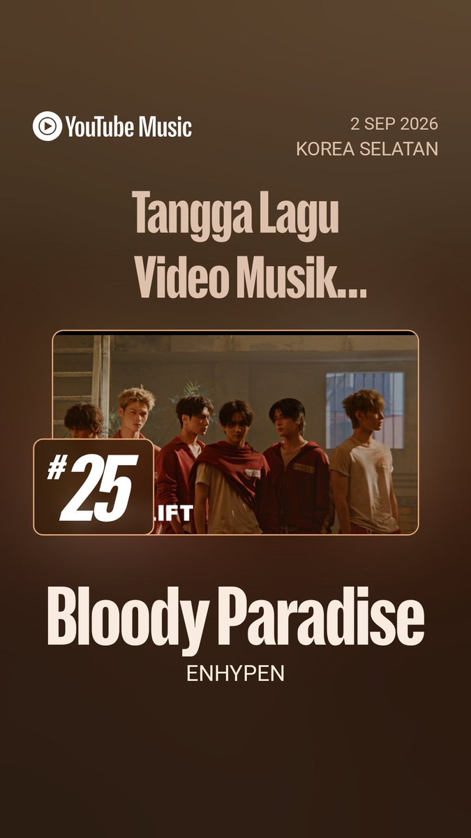 engenestrmteam2's tweet photo. ▶️ Youtube Charts - Daily MV Chart 🇰🇷
02.09.2026

#25 - Bloody Paradise ✨️

#ENHYPEN #엔하이픈 #エンハイフン 
#BloodyParadise #THE_SIN_BLISS 
@ENHYPEN @ENHYPEN_members https://t.co/uNGCQbIKFP