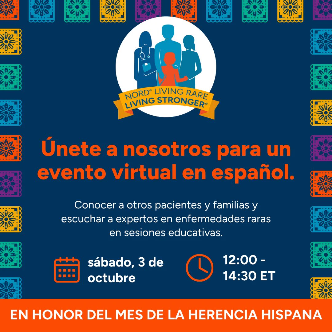 Orange and blue poster for a virtual event by NORD titled "Living Rare, Living Stronger." Includes a depiction of three individuals with medical icons, promoting discussions on rare diseases. Scheduled for Saturday, October 3, from 12:00 - 14:30 ET, in honor of Hispanic Heritage Month.