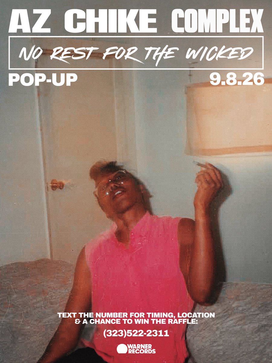 AzChike's tweet photo. If you in LA, September 8th come listen to a couple songs off the album with me.🤞🏾

S/o Complex. https://t.co/9nmT8dDX2T