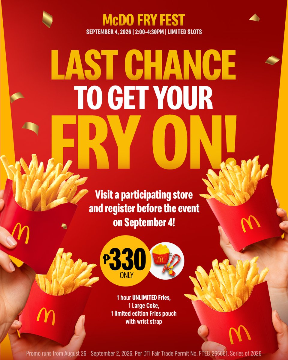 McDo_PH's tweet photo. Today's your last chance to get your #McDoFryFest tickets before 2pm! 🍟

Don’t miss UNLIMITED FRIES and all sorts of fun today!

Check the link for the list of participating McDonald's branches!

https://t.co/ZiE3ZM0QIz https://t.co/qjs15zhRZl