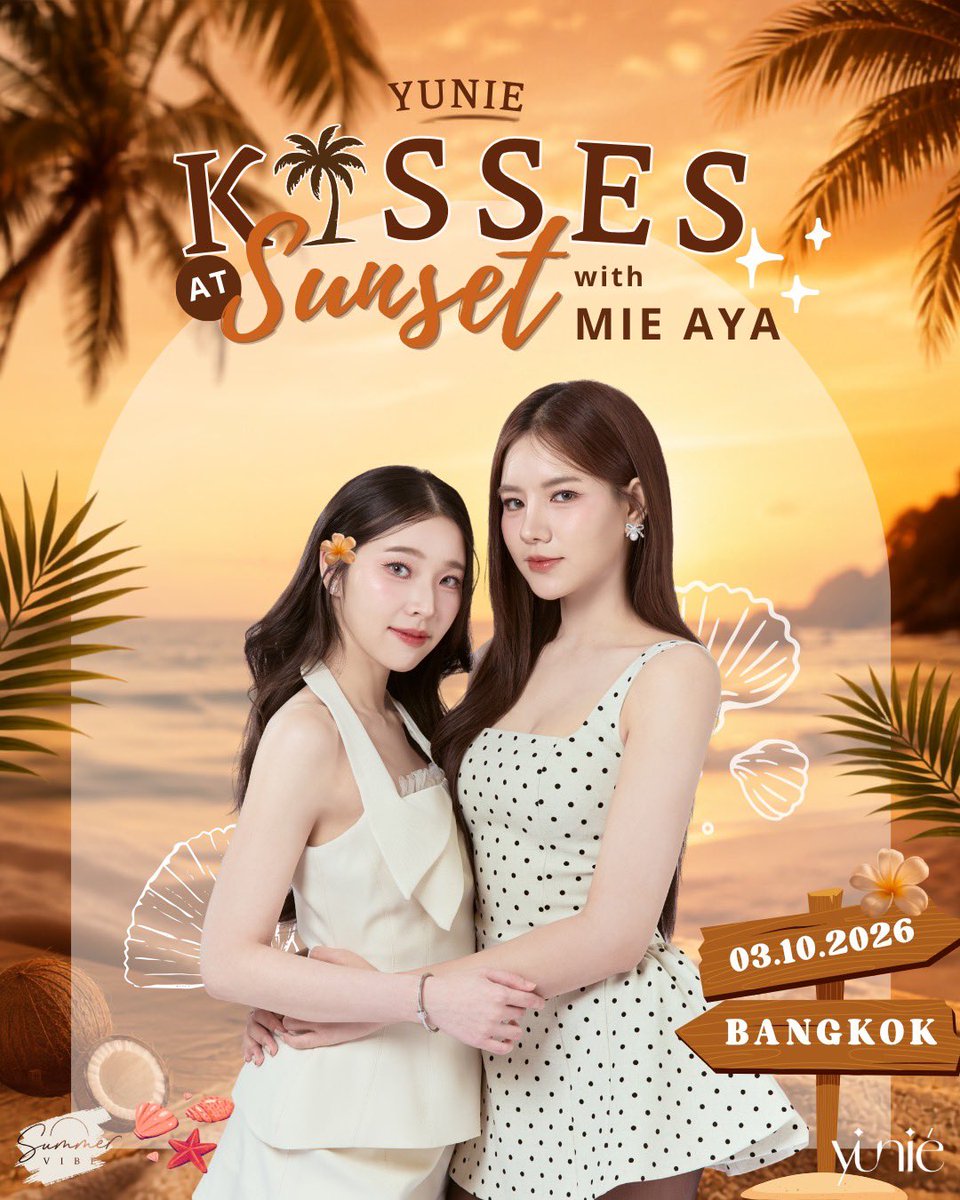 SummerVibeTH's tweet photo. หนึ่งพระอาทิตย์ตก 🌅 สองรอยยิ้ม 💋
และหนึ่งช่วงเวลาที่อยากให้คุณจดจำ

𝒀𝑼𝑵𝑰𝑬 𝑲𝑰𝑺𝑺𝑬𝑺 𝑨𝑻 𝑺𝑼𝑵𝑺𝑬𝑻 𝑾𝑰𝑻𝑯 𝑴𝑰𝑬 𝑨𝒀𝑨🌅✨

พร้อมให้ทุกคนได้พบกับความหวานที่มาพร้อมสีสัน รอยยิ้ม และโมเมนต์สุดพิเศษที่รอให้คุณมาสัมผัสกับ @miephat @ayaorapan 💄

🗓️ 𝙀𝙑𝙀𝙉𝙏 𝘿𝘼𝙏𝙀 : 03.10.2026

🎟️ TICKETS SALE : 06.09.2026
💋 SET MVP : 20 PAX
🌅 SET VIP : 20 PAX
📱 SET VDC : 15 PAX
(โปรดติดตามรายละเอียดการกดบัตรเร็ว ๆ นี้) 

.
✨ ไฮไลต์สุดพิเศษภายในงาน
🎀 Workshop with MIE-AYA (40 mins)
💬 Private Talk 
📸 2:1 Digital Camera
📷 2:1 Selfie 
📸 2:1 Polaroid
✍️ To-sign Polaroid
👾 Tea Time with Beauty (play game with MieAya)
✋🏻 Hi-Touch
🎉 After Party

เตรียมพบกับค่ำคืนแห่งรอยยิ้ม สีสัน และโมเมนต์แสนพิเศษไปพร้อมกับ MIE AYA 
ชาว #PlusA อย่าลืมมาเจอกันนะคะ เพราะพระอาทิตย์ตกครั้งนี้ เรามีเรื่องราวดี ๆ รอคุณอยู่ ⭐️

📩 สอบถามเพิ่มเติม
Line Official : @summervibeth
Email : admin.summervibe@gmail.com

#YnuiekissesAtSunsetwithMIEAYA
#SummervibeTH #YUNIE #MieAya 
#miephat #AyaOrapan