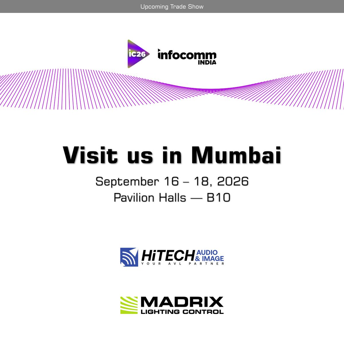 madrix's tweet photo. Join our Indian distributor Hi-Tech and the MADRIX Team at @InfoCommIndia 2026! September 16 – 18, 2026 | Mumbai | Booth B10
#InfoCommIndia #ProAV #AVTweeps #AudioVisual #AVTech #AVSolutions #BusinessTechnology #proav #led #lighting #stagelighting #architainment #entertainment https://t.co/gSS9wypHjh