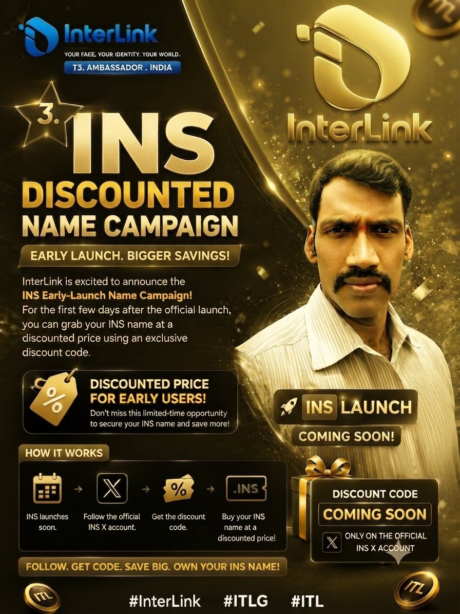 NaiduDhana63908's tweet photo. Exciting news! Get ready for the exclusive InterLink INS Early-Launch Name Campaign.
Secure your .INS name at a discounted price and save BIG before the public launch. ๐
#InterLink #ITLG #ITL #INS #EarlyLaunch #Crypto #Web3 #DomainName #Discount https://t.co/eJRhDG4Gfq