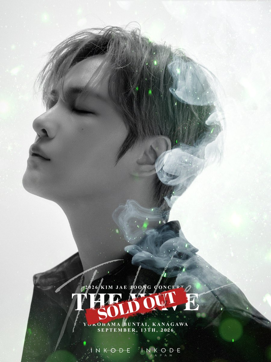 iNKODE_JP's tweet photo. 【2026 KIM JAE JOONG CONCERT [THE WAVE] in Japan】
Thank you SOLD OUT!!

📅2026.09.13(SUN)
📍横浜BUNTAI

#JAEJOONG #ジェジュン #김재중 #金在中 
#THE_WAVE #더웨이브 https://t.co/MMgIfIdzYn
