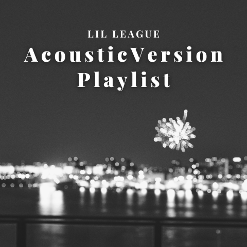 LIL_LEAGUE_'s tweet photo. ［📢お知らせ］

#真夏ノ花火 Acoustic Version Playlist公開🎧

それぞれのバージョンの
真夏ノ花火をお楽しみください🎶
https://t.co/R8LSvfoHOS

#LILLEAGUE https://t.co/QQ4poj4SuE