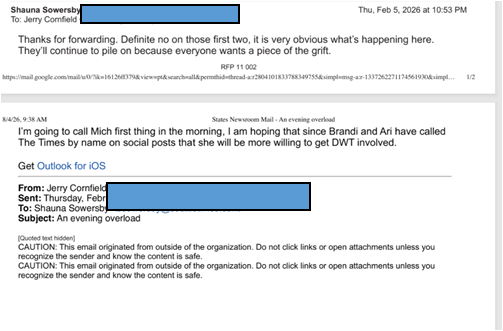 thehoffather's tweet photo. WHAT THEY DO WHEN THEY THINK NO ONE IS LOOKING

As part of the discovery process in our lawsuit to get press passes for the Washington Legislature, we received these emails between Jerry Cornfield @dospueblos at the @WAStateStandard and @Shauna_Sowersby of the @seattletimes, who were members of the Capitol Correspondents Association, a group that determined who gets press passes

Jerry didn't like that @BrandiKruse & Jonathan @choeshow were researching daycare fraud.

Jerry pulled IRS & PDC files to see how much we were paid in salaries and speaking fees, and after seeing Jonathan's salary, sent it to Shauna and said, "Choe is one rich guy in flip flops."

Jerry did not explain why a person's income would affect getting a press pass. Jerry also complained about @stevemgordon67, founder of Project 42, falsely calling him our "ringleader," because Steve was calling out the CCA on social media for denying our passes.

Shauna replied, "Definite no on those first two," referring to denying press passes to Brandi and Choe, claiming "it is very obvious what’s happening here. They’ll continue to pile on because everyone wants a piece of the grift." 

She then said she was "going to call Mich first thing in the morning, I am hoping that since Brandi and Ari have called The Times by name on social posts that she will be more willing to get DWT involved."

"Mich" appears to be Seattle Times executive editor Michele Matassa Flores—and hoped the newspaper would be more willing to involve its attorneys at Davis Wright Tremaine (DWT) because Brandi and I had criticized the outlet on social media. She was hoping they could find a way legally to deny us press passes because we criticized The Seattle Times. 

The Capitol Correspondents Association was still deciding who would get press passes, even though, when faced with a lawsuit the previous year over the same topic, the CCA claimed they would stop being involved in the process.

Jerry and Shauna were trying to find ways to deny access to us, their competition

More to come