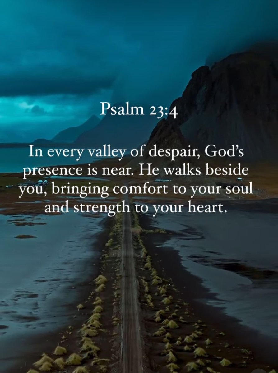 JesusChristsGod's tweet photo. Psalm 23:4
4 Even though I walk
    through the darkest valley,
I will fear no evil,
    for you are with me;
your rod and your staff,
    they comfort me. https://t.co/qIjPE69lYu