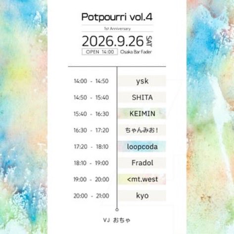 bar_fader's tweet photo. 【9/26(土)】
Potpourri vol.4 
✨🥂 1st Anniversary 🥂✨
14:00 ~ 21:00
DOOR：￥3,000 + 1D
U25割：￥1,500 + 1D
#ppr_jp #ppr04

タイムテーブル公開🪻

Guest💐
<mt.west (from パソコン音楽クラブ)
loopcoda
KEIMIN

Potpourri Crew💐
Fradol
kyo
SHITA
ysk
おちゃ
ちゃんみお！

いい香りといいイキフンのオールジャンルナイスパーティー・ポプリが早くも1周年🎉
俺達のパソコン音楽クラブより<mt.west、
話題のパーティーwav.yoより謎の男loopcoda！
関西学生コレクティブSCRAMBLEのボスKEIMINをゲストに招き、
ド派手にかましつつも居心地の良い空間に仕上げます！遊ぶぞー！
#ppr04
