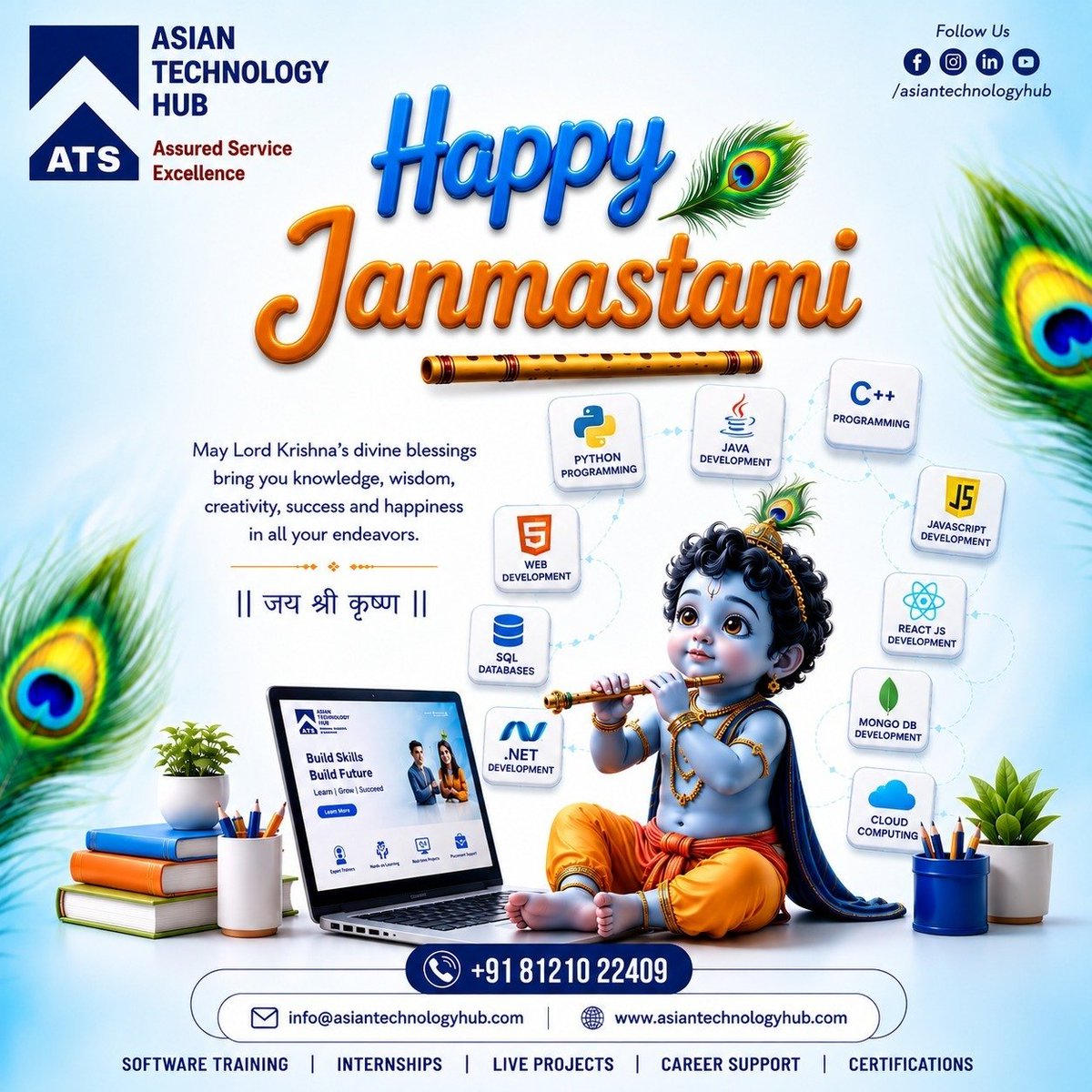 ATS_TechHub's tweet photo. 🦚✨ Happy Janmashtami from Asian Technology Hub 🙏 May Lord Krishna bless you with knowledge, wisdom, creativity, success &amp; happiness. 💙🧡 Learn new skills, grow your career &amp; achieve your goals! 🌟  

#Janmashtami #JaiShreeKrishna #Krishna #ATH #Hyderabad https://t.co/g1qHqLbzif