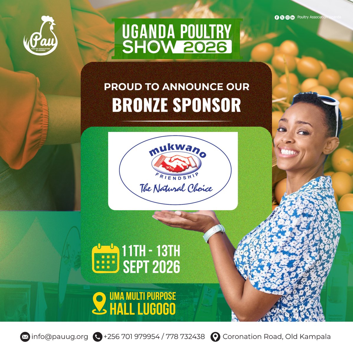 PauPoultry24's tweet photo. @PauPoultry24 is excited to welcome @mukwano_ind  as a Bronze Sponsor of the Uganda Poultry Show 2026!

Join us 11–13 September 2026,9-6PM  at UMA Multi-Purpose Hall, Kampala, as we celebrate “Eggs and Poultry Meat” and bring together farmers and industry stakeholders.

UPS2026 https://t.co/BRpqREYb7Q