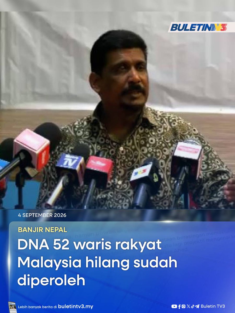BuletinTV3's tweet photo. BANJIR NEPAL | Sebanyak 52 sampel asid deoksiribonukleik (DNA) waris rakyat Malaysia yang masih belum dapat dikesan selepas tragedi banjir dan tanah runtuh di Nepal sudah diperoleh setakat semalam.
#BuletinTV3 #BanjirNepal #DNA #Malaysia #MASFIH https://t.co/1HpFwEkMkj