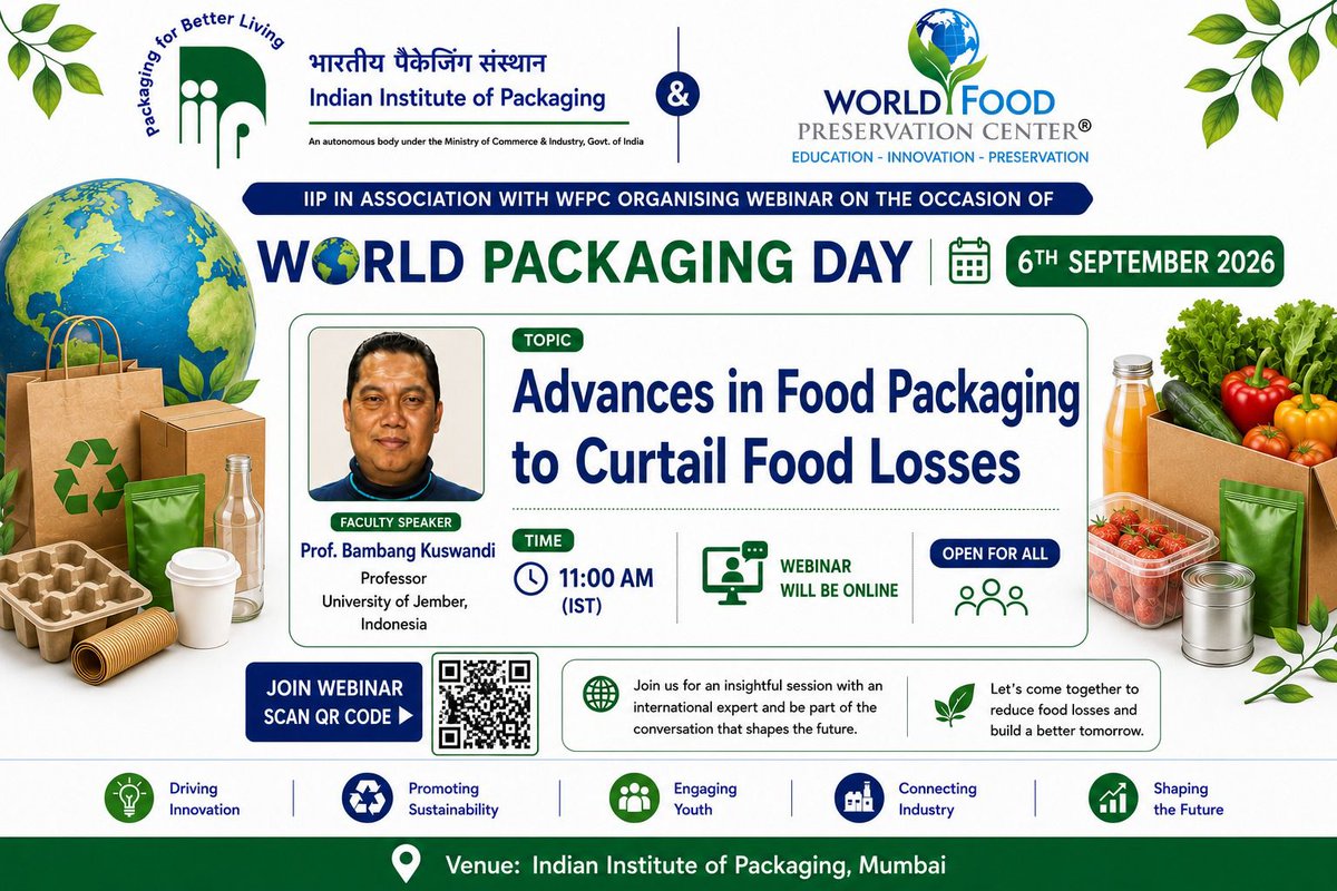 IIP_Packaging's tweet photo. World Packaging Day Webinar 2026

The Indian Institute of Packaging (IIP), Mumbai, in collaboration with the World Food Preservation Center, USA, presents a special webinar featuring Prof. Bambang Kuswandi, University of Jember, Indonesia, on:

🎙️ “Food Packaging to Curtail Food Loss”

📅 6 September 2026 (Sunday)
🕚 11:00 AM IST
💻 Online | FREE to attend
🔗 https://t.co/aqET2iS97A

Join us to explore the role of innovative food packaging in reducing food loss and supporting a sustainable future.

@WorldPackOrg1 @DoC_GoI @PIB_India @PIBHindi @CBC_MIB @MIB_India @MIB_Hindi

#WorldPackagingDay #FoodPackaging #FoodLoss #Packaging #IIP #Webinar #Sustainability