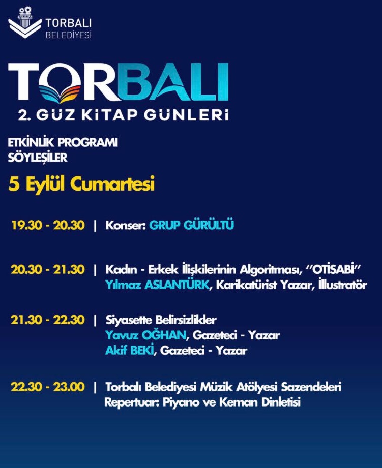 otisabi's tweet photo. Torbalı 2. Güz Kitap Günleri etkinliğinde buluşalım.
5 Eylül Cumartesi günü saat 20.30'da Ertan Ünver Millet Parkı'nda. https://t.co/yorLvzgqQ7