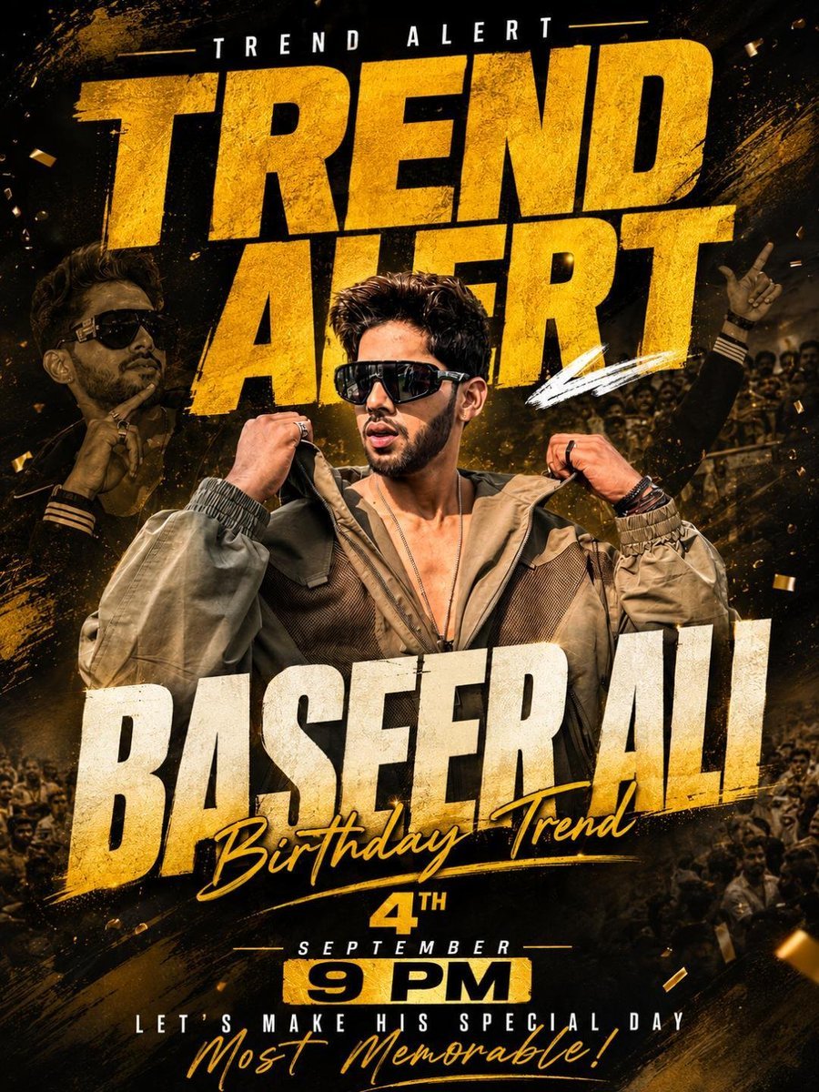 Toxickillerftw's tweet photo. Guys, are you all ready for today’s BIRTHDAY trend..

DATE - 4th September 
DAY -  Friday ( TODAY ) 
TIME -  9 PM IST 🇮🇳

#BaseerAli  #BaseerSquad https://t.co/nGZjQYN3Te