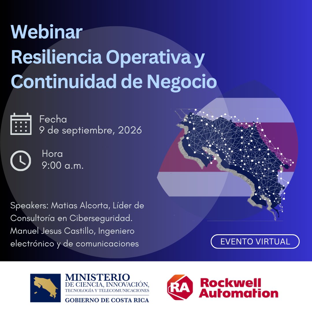 micittcr's tweet photo. MICITT y Rockwell Automation te invitan al webinar "Resiliencia Operativa y Continuidad de Negocio", el cierre de nuestro ciclo especializado en seguridad industrial.

📅 Miércoles 9 de septiembre, 2026 ⏰ 9:00 a.m.

🔗 Registro previo en: https://t.co/tuc58p2tKO
¡Te esperamos! https://t.co/ara5Du9qGJ